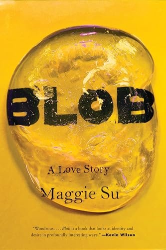 Book Review of Blob: A Love Story