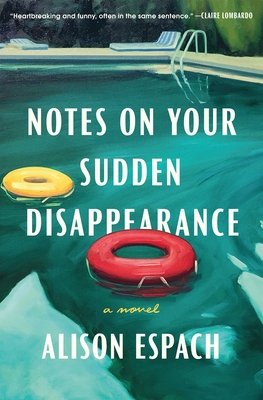 Book Review of Notes on Your Sudden Disappearance