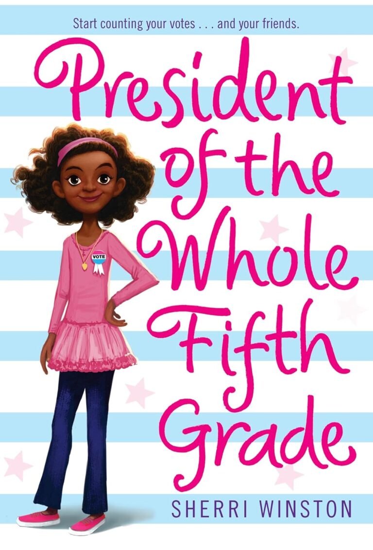 Election Day Shenanigans: A Dive into "President of the Whole Fifth Grade"